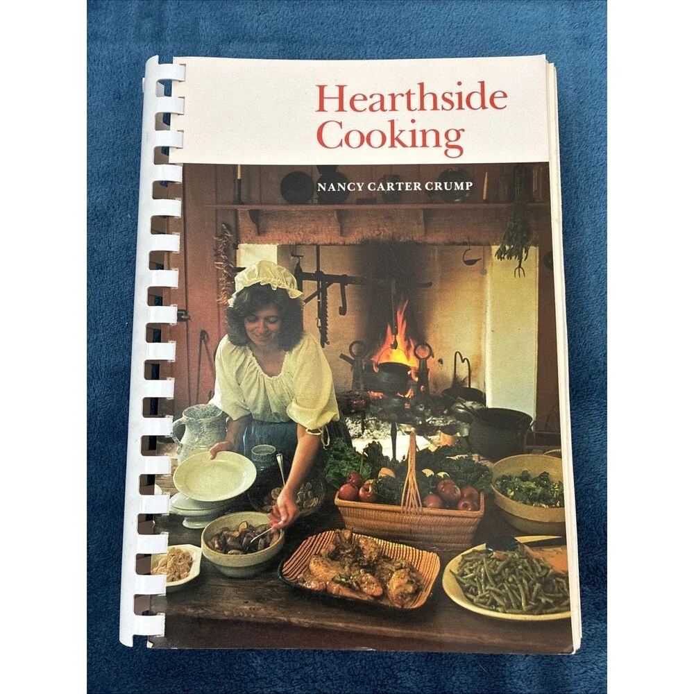 Hearthside Cooking: An Introduction to Virginia Plantation Cuisine, Includin...